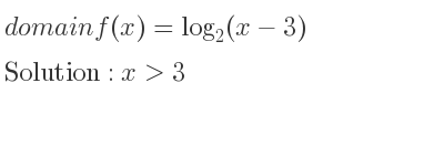 The domain of f(x)=log_{2}(x-3) is x>3